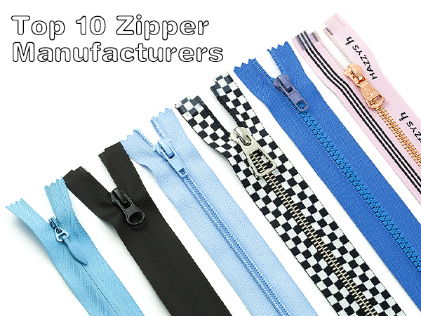 Top 10 Zipper Manufacturers